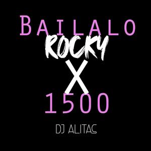 Bailalo por 1500