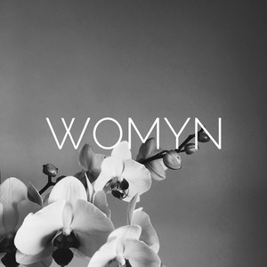 Womyn (Explicit)