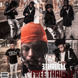 FREE THURLLL (Explicit)