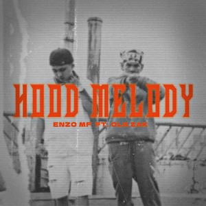 Hood Melody (Explicit)