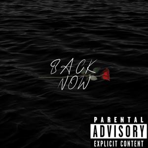 Back Now (feat. Plezzaaa) (Explicit)