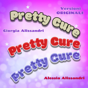 Pretty Cure (Le sigle originali)