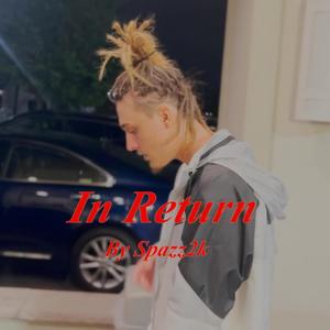 In Return (Explicit)