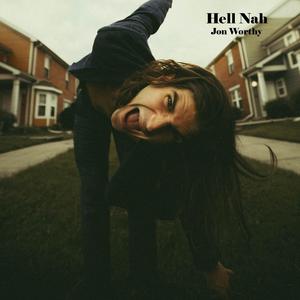 Hell Nah (Explicit)