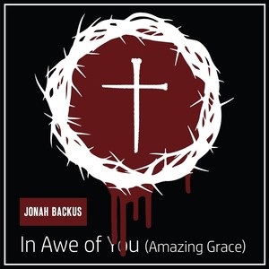 In Awe of You (Amazing Grace)