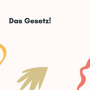 Das Gesetz