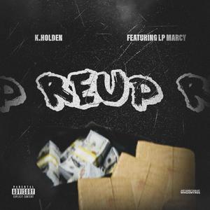 RE UP (Explicit)