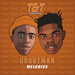 Grootman Melodies