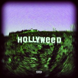 Hollyweed! (Explicit)
