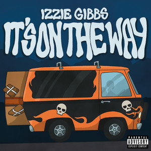 It’s on the Way (Explicit)