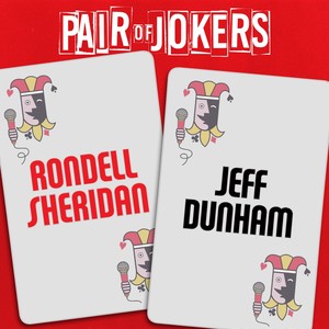 Pair of Jokers: Rondell Sheridan & Jeff Dunham