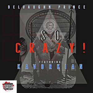 So Crazy! (Explicit)