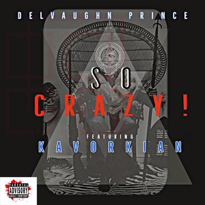 So Crazy!!! (Explicit)