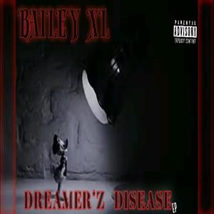 DREAMER'Z DISEASE (Explicit)