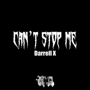 Can't Stop ME (Explicit)