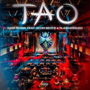 TAO (feat. Scum Beatz & FlashyAssUno) [Explicit]