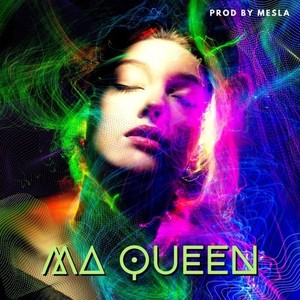 Ma Queen (Explicit)