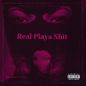 Real Playa S**t (feat. 84 Tae)