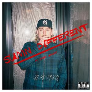 sumn different (feat. Dizzy Wright) [Explicit]