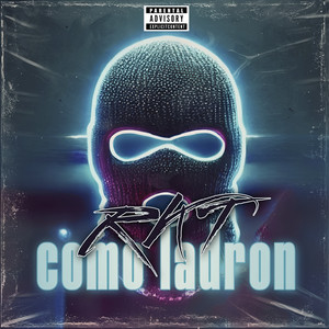 Como Ladrón Rkt (Explicit)