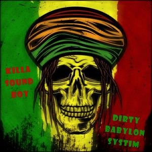 DIRTY BABYLON SYSTIM