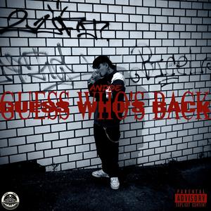 Guess Who's Back (Explicit)