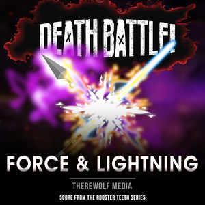 Death Battle: Force and Lightning (From the Rooster Teeth Series)