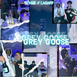 Grey Goose (feat. Gaffla OBR) (Explicit)