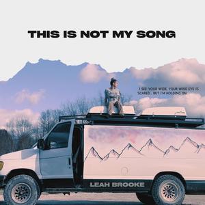 This Is Not My Song