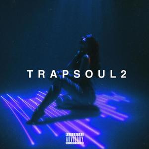 T R A P S O U L 2 (feat. Dannt El Ingeniero, Jaywoodbeatz, Marzen G, Williams On The Beatz & Juanko Beats) (Smooth Dark Beats Mix)