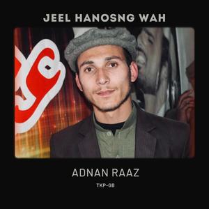 Jeel Hanosng Wah (Shina Song) (feat. Adnan Raaz)