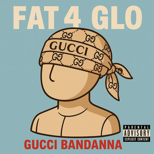 Gucci Bandana (Explicit)