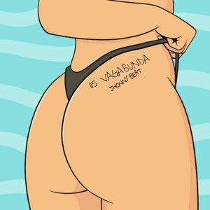 MAIS DE 115 VAGABUNDA (Explicit)