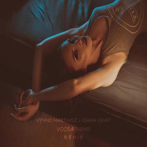 Vocea inimii (feat. Ioana Ignat) (Remix)