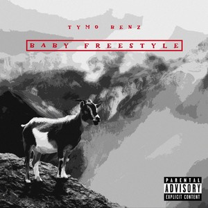 Baby Freestyle (Explicit)