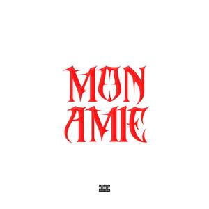 MON AMIE (feat. Protectoroftheyouth)