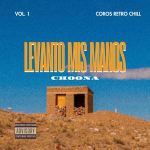 Levanto mis manos (Versión chill)