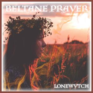 Beltane Prayer