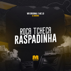 Roça Tcheca Raspadinha (Explicit)