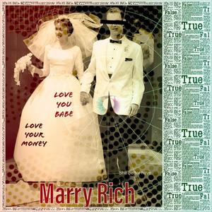 Marry Rich (feat. Yung Westwood) (Explicit)