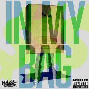 IN MY BAG (Explicit)