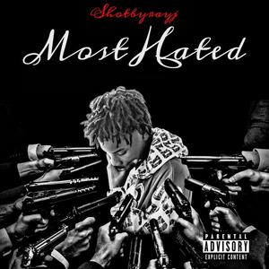 Most Hated (Explicit)