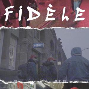 FIDELE (feat. Dollar Plas) [Explicit]