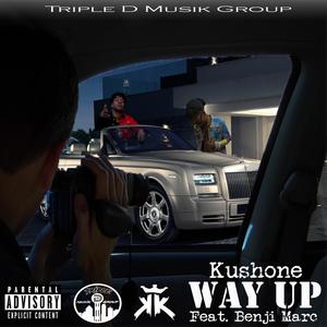 Way Up(feat. Benji Marc) (Explicit)