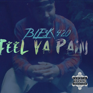 Feel Ya Pain (Explicit)