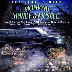 The Mobb Is Here "Richmond: Money and Muscle" (Explicit)