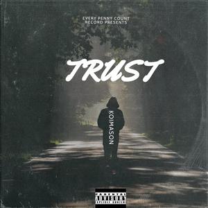 Trust nobody (Explicit)