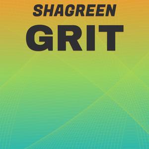 Shagreen Grit