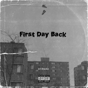 First Day Back Freestyle (Explicit)