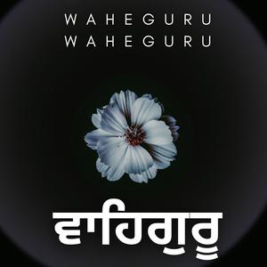 Waheguru Waheguru Forever Simran